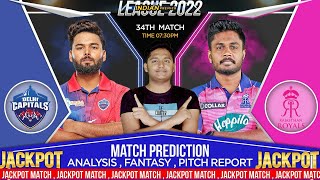 IPL 2022 ! Match 34 Prediction ! Rajasthan Royals vs Delhi Capitals ! Today Match Prediction