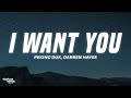 Peking Duk - I Want You (Lyrics) ft. Darren Hayes