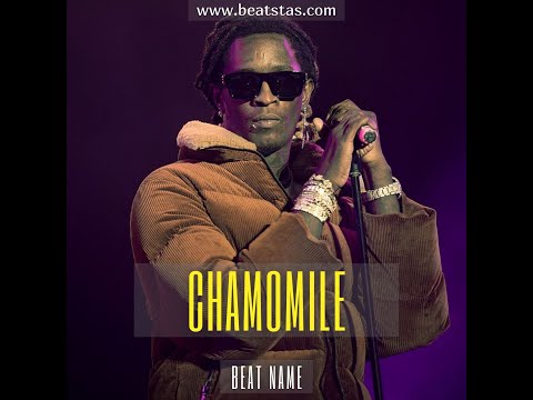 Chamomile (Young Thug Sample Type Beat 2022, Trap Instrumental)