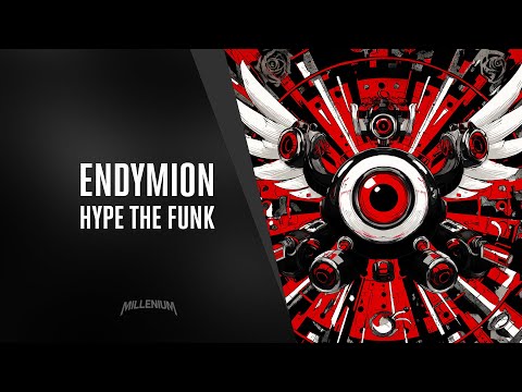 Endymion - Hype The Funk