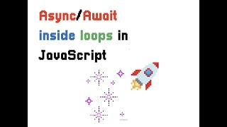 How to use async/await inside loops in JavaScript