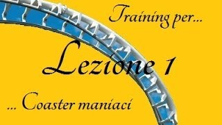 preview picture of video 'Training per coaster maniaci - Lezione 1, cenni storici'