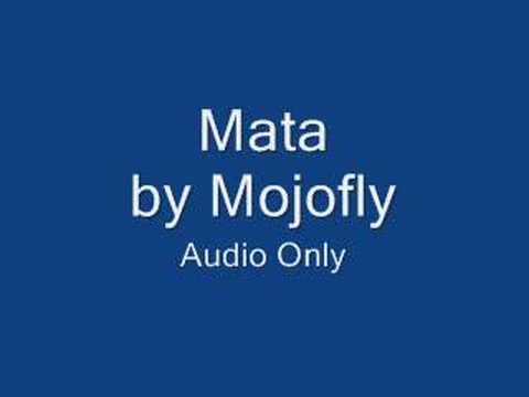 Mata - Mojofly