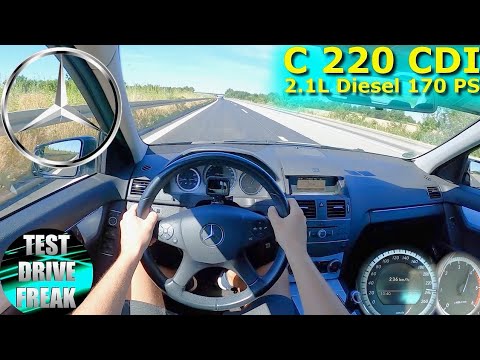 2010 Mercedes Benz C 220 CDI W204 170 PS TOP SPEED AUTOBAHN DRIVE POV