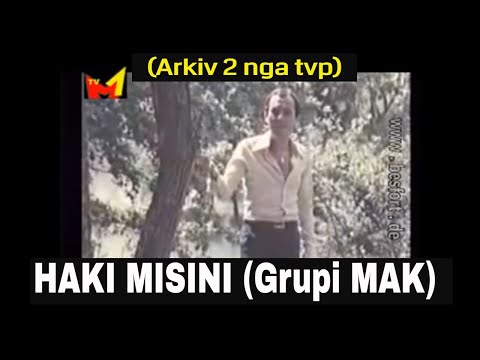 Haki Misini (Grupi MAK) - Arkiv 2 nga TVP
