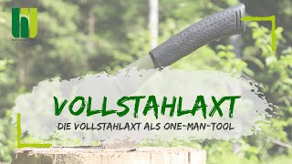 MULTIFUNKTIONS VOLLSTAHLAXT - Alles rund um die Vollstahlaxt als One-Man-Tool!