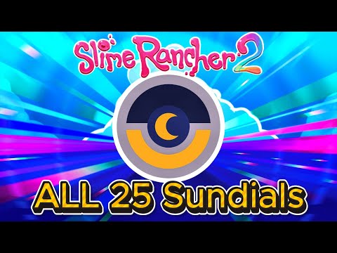 How to Find ALL 25 Sundials in Slime Rancher 2☀️🧭