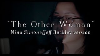 the other woman (a capella) - nina simone/jeff buckley version - cover