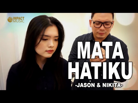Mata Hatiku - Jason Irwan & Nikita [Official Music Video] - Lagu Rohani