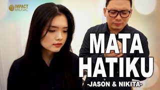 Mata Hatiku - Jason Irwan & Nikita [Official Music Video] - Lagu Rohani