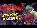 Darkstalkers 4 Let S Make A Sequel