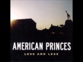 Breaks - American Princes