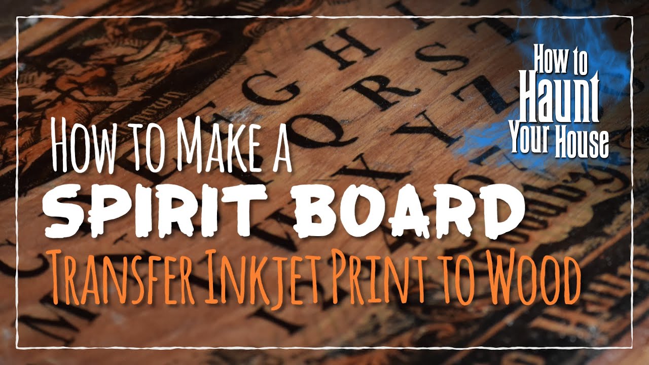 How to Make a Custom Spirit Board: Transfer Inkjet Print to Wood Using Mod Podge