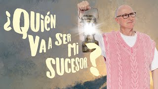 ¿Quién va a ser mi sucesor? - Andrés Corson | Prédicas Cristianas 2025