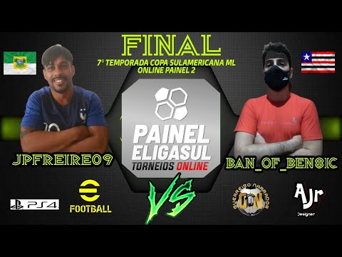 #PES21  |  FELIPE BARBOSA-MA  -X-  JP FERREIRA-RN   |  FINAL 7° TEMPORADA COPA SULAMERICANA ML  ON