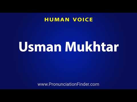 How To Pronounce Usman Mukhtar