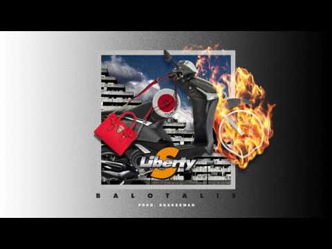 Balo Talìs - Liberty S (prod. ShakeeWan)