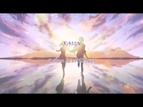 Nightcore - When It's All Over (RAIGN)