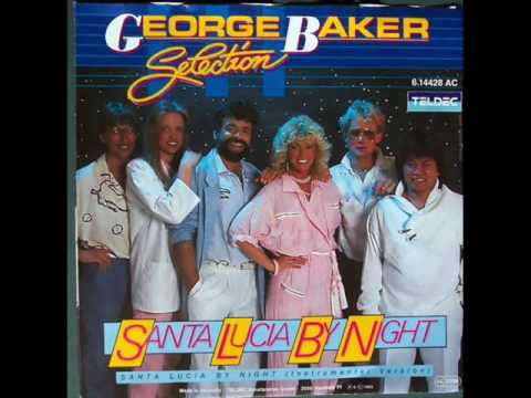 George Baker Selection Santa lucia by night
