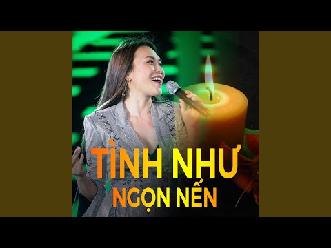 Tình em ngọn nến (Xem như đã từng hết lòng yêu - Zung syun wai cing jing zan gwo - 总算为情认真过) - Mỹ Tâm