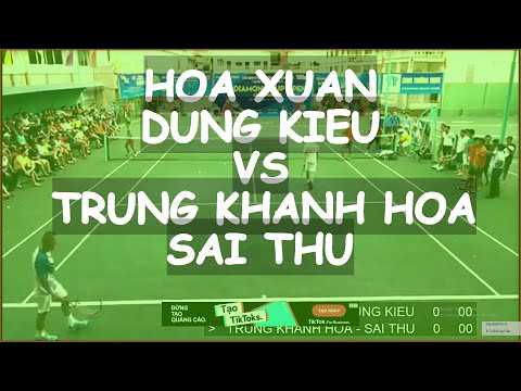Hoa Xuan - Dung Kieu 🆚 Trung Khanh Hoa - Sai Thu * Vntennis - Lach Tray 2017