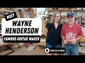 Meet Wayne Henderson - He's made guitars for Eric Clapton, Brad Paisley, Doc Watson & More!