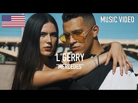 L'Gerry - Mercedes [ Music Video ]