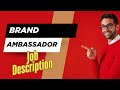 Job Description Of Brand Ambassador Role Responsibilities Skills