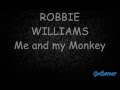 ROBBIE WILLIAMS Me And My Monkey Lyrics On Screen LIVE