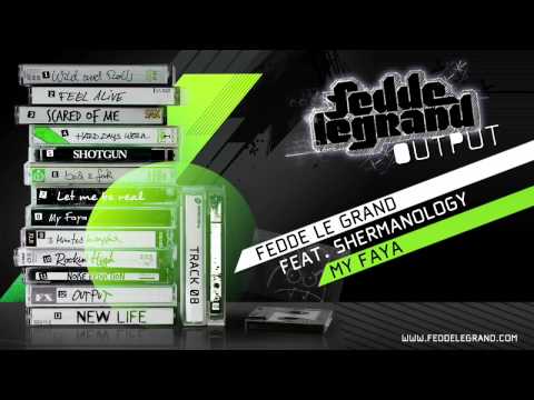 08 Fedde Le Grand ft. Shermanology - My Faya [Official Music Video]