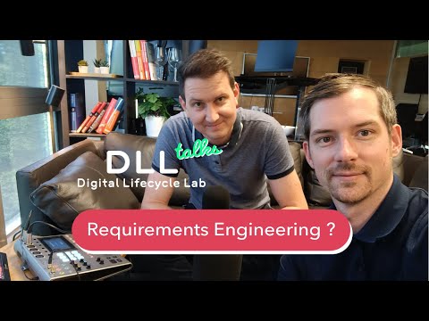 DLL Talks Episode 1: Requirements Engineering / unscripted