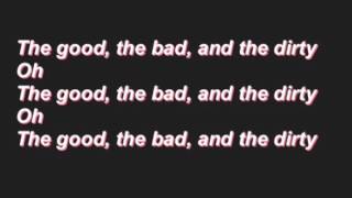 The Good, the Bad and the Dirty [lyrics]- P!atd