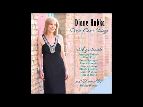 Diane Hubka -  West Coast Blues