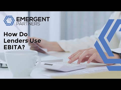 How Do Lenders Use EBITA? Business Finance Tips