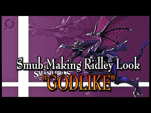 SMUB MAKING RIDLEY LOOK "GODLIKE"