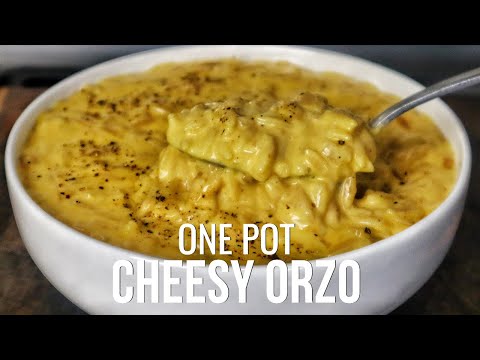 EASY One Pot Cheesy Orzo Pasta