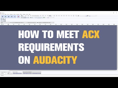 How to Meet ACX Check Requirements on Audacity | Quick Guide