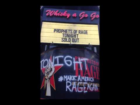 Prophets of Rage - Live at the Whisky A Go Go on 5/31/16 - Audio of Complete Debut Show