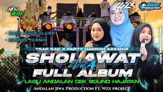Download lagu DJ SHOLAWAT FULL ALBUM V4•TRAP SAD X HADROH PARTY STYLE FULL BASS‼️JIWA AUDIO FAVORITE FT WZX PRO... mp3