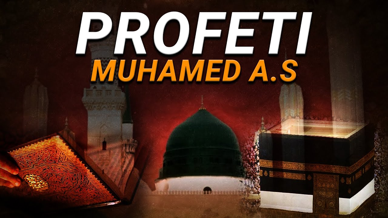 Pse Allahu zgjodhi Muhamedin a.s si profet? Cfare te veçante kishte profeti?