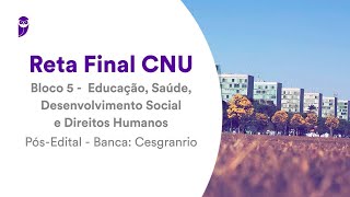Reta Final CNU - Bloco 5: Psicologia da Educação - Prof. Romário Falci