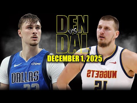 Denver Nuggets vs Dallas Mavericks Full Game Highlights - December 1, 2025 | NBA Season