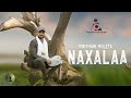 Sinishaw Muleta NAXALAA New Ethiopian Afaan Oromo Music Video 2023 Official Video