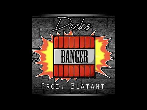 Deeks x Blatant - Banger