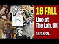 10 Fall  Live At The Lab Northampton UK 18th October 2024