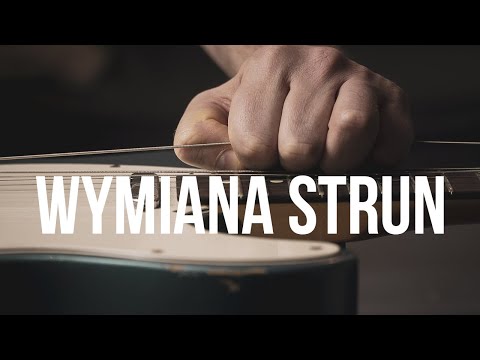 WYMIANA STRUN W GITARZE ELEKTRYCZNEJ || Jak sprawić, żeby nowe struny się nie rozstrajały