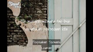 Download lagu #storywa #perpisahan STORY WA | Lovaria - Perpisahan Termanis | The Giant Vibes mp3