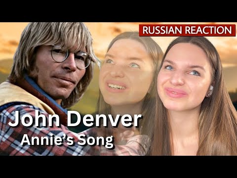 AMAZING!  RUSSIAN first time hearing John Denver - "Annie's Song"