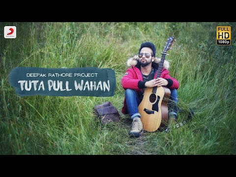 Tuta Pull Wahan | Deepak Rathore Project | Trending Hindi Song 2022