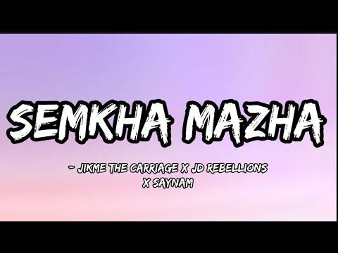 Semkha Mazha - Jikme The Carriage × JD Rebellions × Saynam ( lyric video ). Bhutanese latest song.